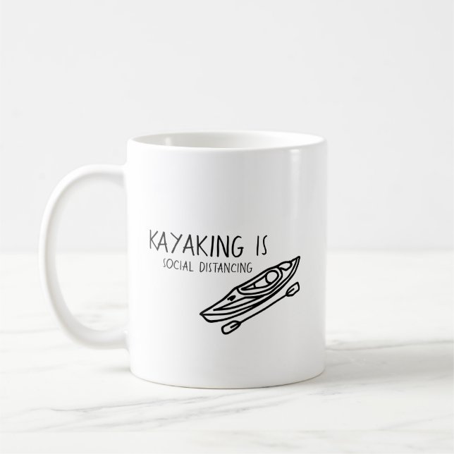 Kayaking is Social Distancing Coffee Mug (Left)
