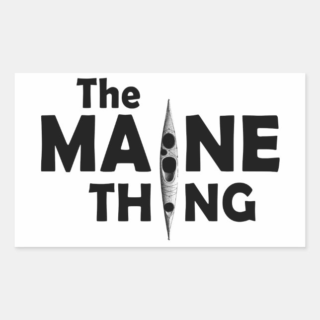 Kayaking Is The Maine Thing Rectangular Sticker (Front)