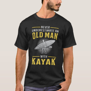Kayaking Kayak Canoe Paddle Canoeing Funny Gift T-Shirt