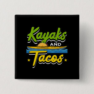 Kayaking - Kayaks and Tacos Funny Kayaking 15 Cm Square Badge