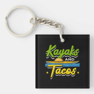 Kayaking - Kayaks and Tacos Funny Kayaking Key Ring