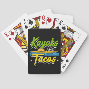 Kayaking - Kayaks and Tacos Funny Kayaking Playing Cards