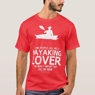 Kayaking Lover Mum Funny Design For Gift  T-Shirt