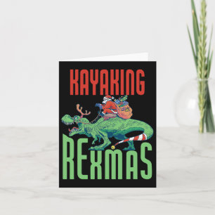 Kayaking Rexmas T-rex Dinosaur Christmas Holiday K Card