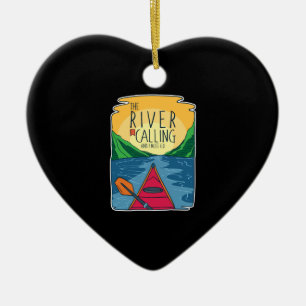 Kayaking - River Is Calling And I Must Go Ceramic Ornament