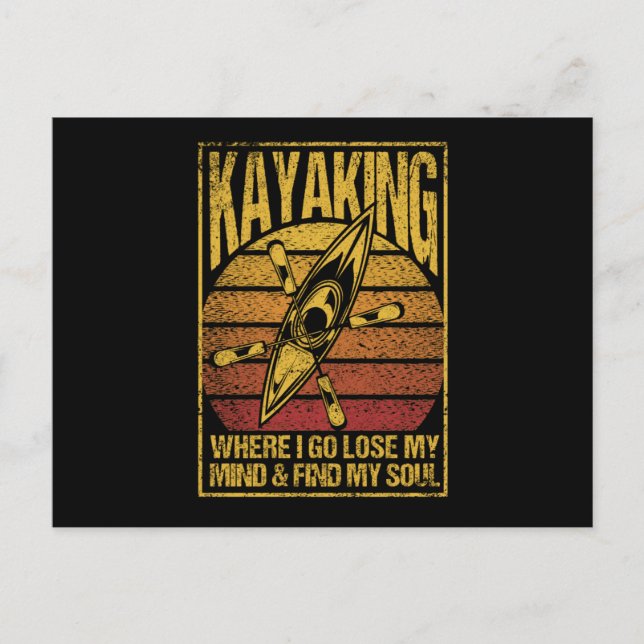 Kayaking Where I lose my mind Funny Postcard (Front)