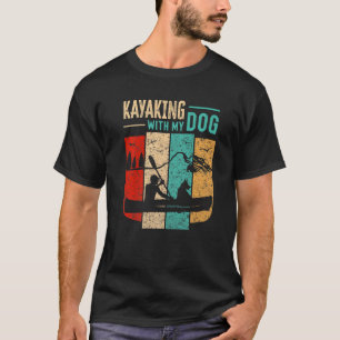 Kayaking With Dog Retro Vintage Canoe Outdoor Kaya T-Shirt