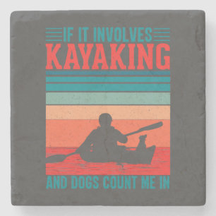 Kayaks and Dogs Count Me In Stone Coaster