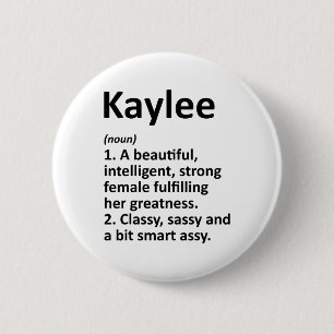 Kaylee Definition Personalised Name Funny Christma 6 Cm Round Badge