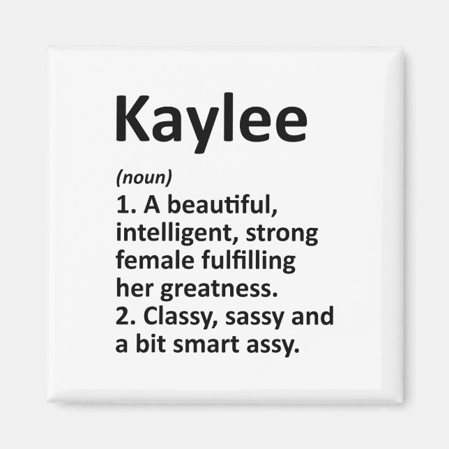 Kaylee Definition Personalised Name Funny Christma Magnet (Front)