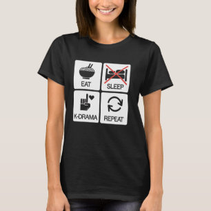 KDrama Lover Eat Sleep KDrama Repeat Funny Korean T-Shirt
