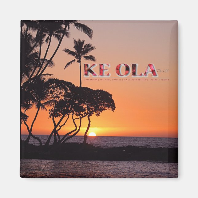 Ke Ola Magnet (Front)