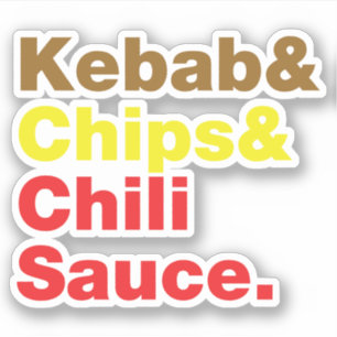 Kebab & Chips & Chilli Sauce.