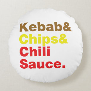 Kebab & Chips & Chilli Sauce. Round Cushion