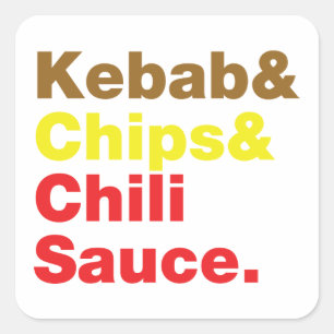 Kebab & Chips & Chilli Sauce. Square Sticker