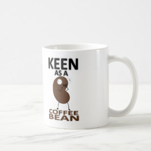 Keen as a Coffee Bean Mug