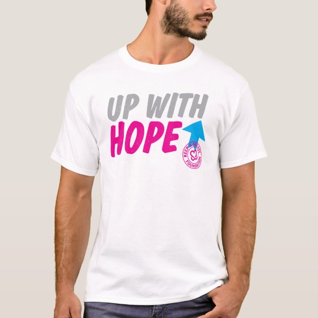 Keep A Breast "Up With Hope" T-Shirt (Front)