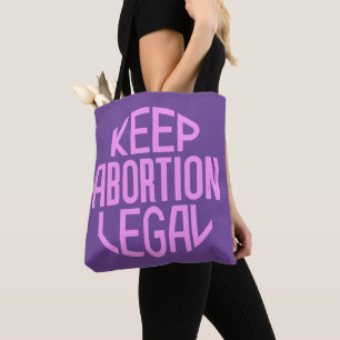 Keep Abortion Legal Tote Bag