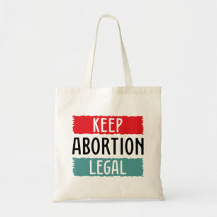 Keep Abortion Legal Tote Bag