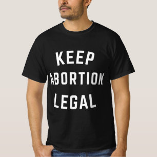 Keep Abortion Legal White Block Letters T-Shirt