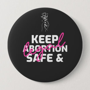 Keep Abortion Safe And Legal 10 Cm Round Badge