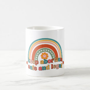 Keep Abortion Safe And Legal Coffee Mug