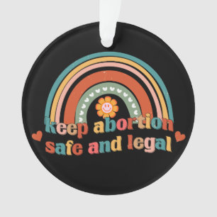 Keep Abortion Safe And Legal Ornament