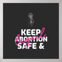 Keep Abortion Safe And Legal