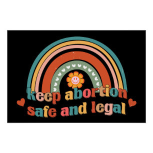 Keep Abortion Safe And Legal Poster