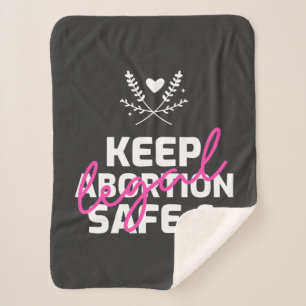 Keep Abortion Safe And Legal Sherpa Blanket
