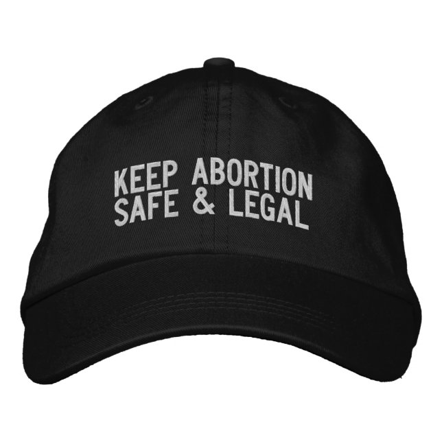 Keep abortion safe & legal Pro abortion black  Embroidered Hat (Front)