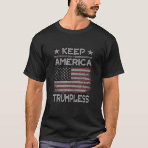 Keep America Trumpless Anti Trump Distressed Ameri T-Shirt