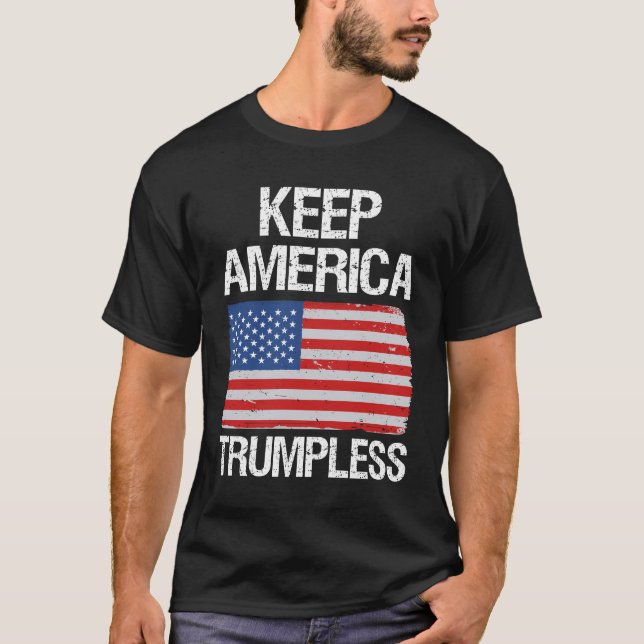 Keep America Trumpless III T-Shirt (Front)