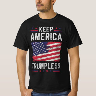 Keep America Trumpless Political USA Flag 4th Jul T-Shirt