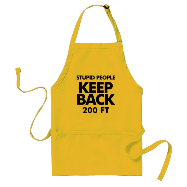 Keep Back apron, with attitude Standard Apron (Front)