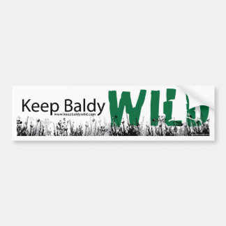 Keep Baldy Wild Bumper Sticker