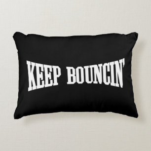 Keep Bouncin' Decorative Cushion