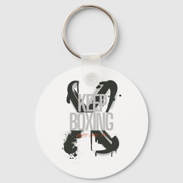 Keep Boxing Never Quit Motivational Fighter Traini Key Ring (Front)