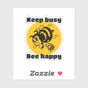 Keep Busy Be Happy Busy Bee Motivational Cartoon