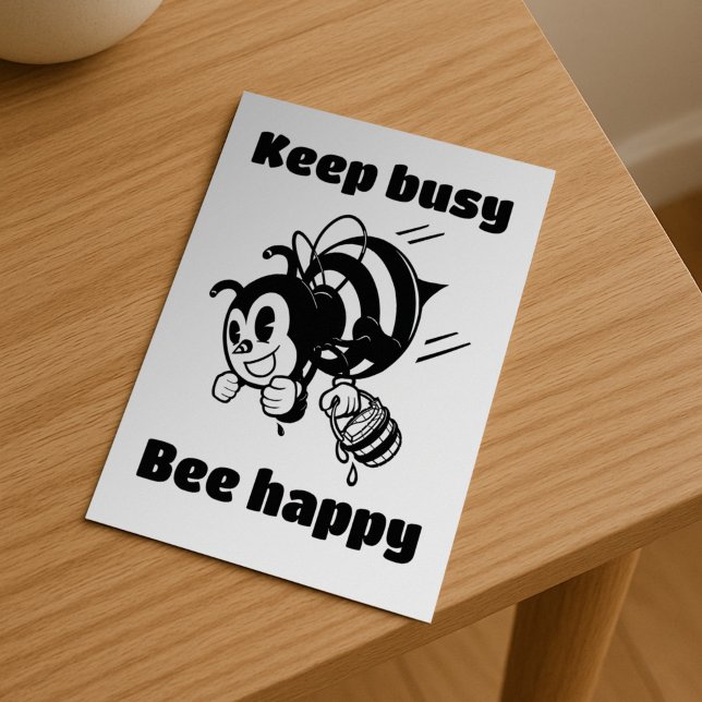 Keep Busy Be Happy Busy Bee Motivational Cartoon Postcard (Creator Uploaded)