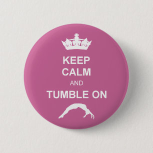 Keep cale and Tumble 6 Cm Round Badge