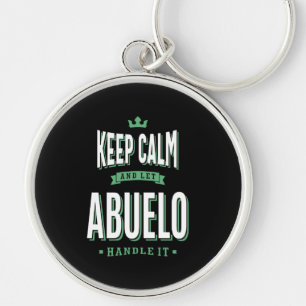Keep Calm Abuelo Key Ring