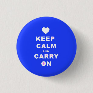 KEEP CALM AN CARRY ON Blue 3 Cm Round Badge