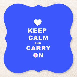 KEEP CALM AN CARRY ON Blue Paper Coaster