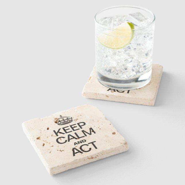 KEEP CALM AND ACT STONE COASTER (Side)