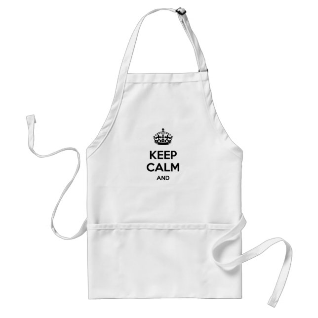 Keep calm and ... add your own text here! standard apron (Front)