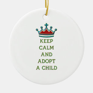 Keep Calm and Adopt a Child Ceramic Ornament