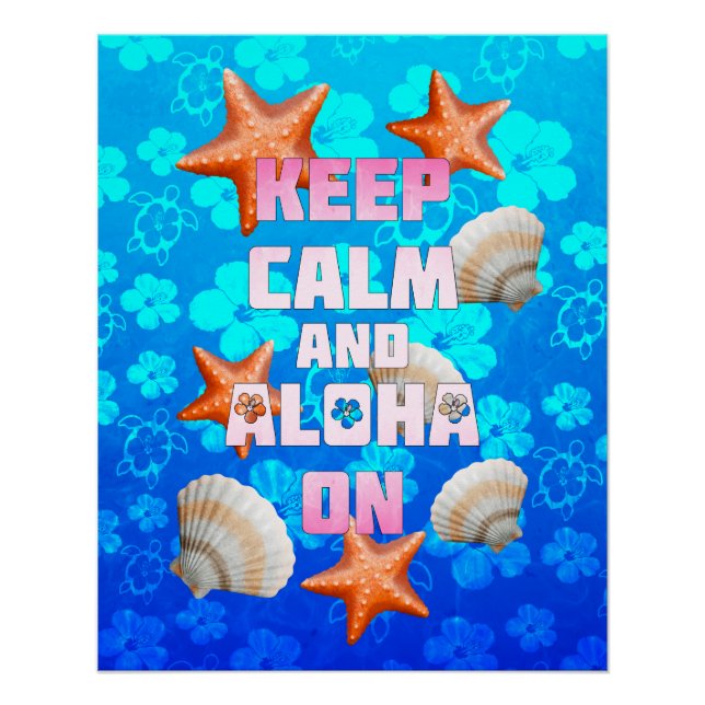 Keep Calm And Aloha On Poster (Front)