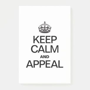 KEEP CALM AND APPEAL POST-IT NOTES