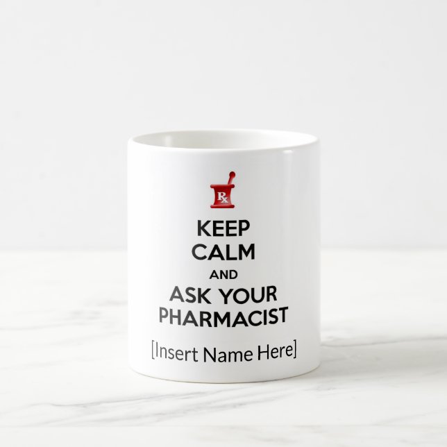 Keep Calm and Ask Your Pharmacist Personalised Mug (Center)